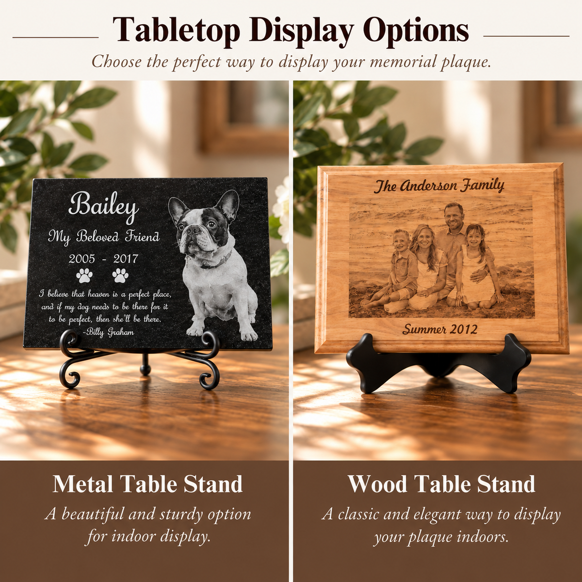 A comparison graphic titled 'Tabletop Display Options' showing two memorial plaque display styles: a black metal stand with a black plaque featuring a dog photo and text, and a black stand with a wooden engraved plaque showing a family portrait. The top text says to choose the perfect way to display the memorial plaque, and the bottom labels the options as 'Metal Table Stand' and 'Wood Table Stand'.
